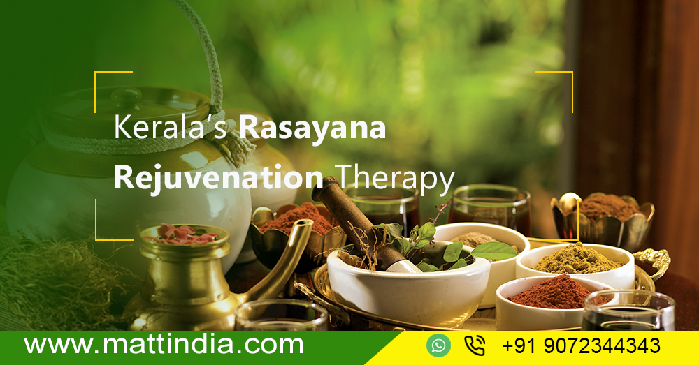 Keralas Rasayana Rejuvenation Therapy Matt India Alappuzha Kochi