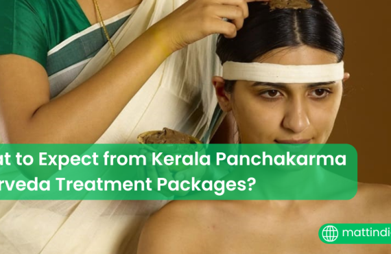 What to Expect from Kerala Panchakarma Ayurveda Treatment Packages?